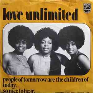 Love Unlimited - People Of Tomorrow Are The Children Of Today / So Nice To ...