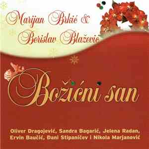 Marijan Brkić I Berislav Blažević - Božićni San