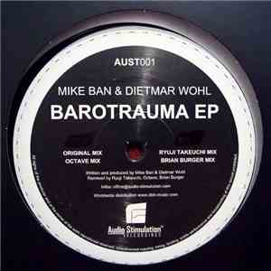 Mike Ban & Dietmar Wohl - Barotrauma EP