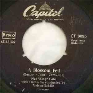 Nat King Cole - A Blossom Fell