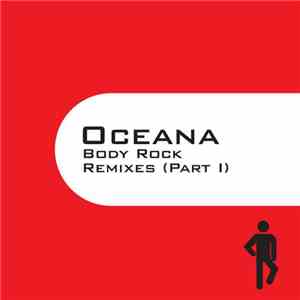 Oceana - Body Rock (Remixes - Part I)