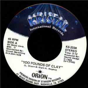 Orion  - 100 Pounds Of Clay