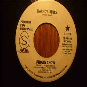 Phoebe Snow - Harpo's Blues / Easy Street