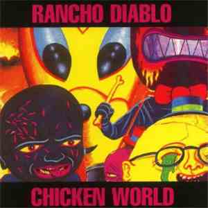 Rancho Diablo - Chicken World