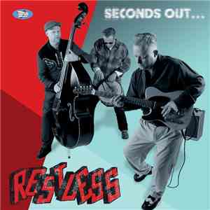 Restless - Seconds Out