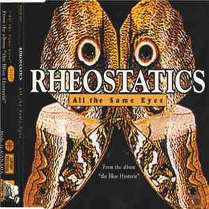 Rheostatics - All The Same Eyes