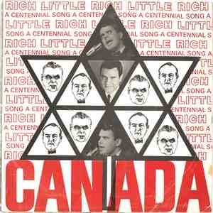Rich Little - Canada (A Centennial Song)