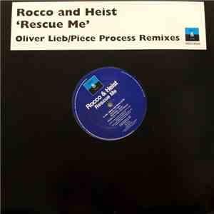 Rocco & Heist - Rescue Me