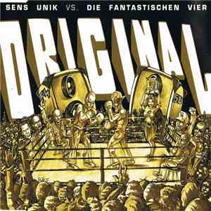 Sens Unik Vs. Die Fantastischen Vier - Original