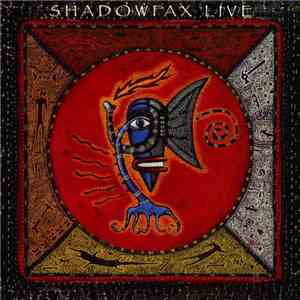 Shadowfax - Live