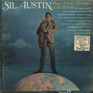 Sil Austin - Sil Austin Plays Pretty Melodies Of The World
