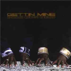 SMS - Gettin Mine