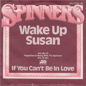 Spinners - Wake Up Susan