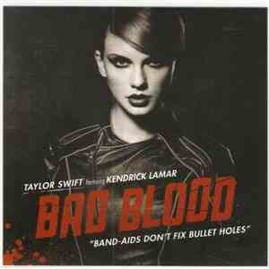 Taylor Swift Featuring Kendrick Lamar - Bad Blood
