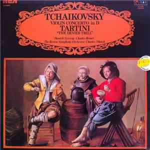 Tchaikovsky / Tartini - Henryk Szeryng, Charles Reiner, The Boston Symphony ...