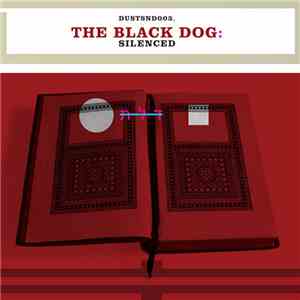 The Black Dog - Silenced