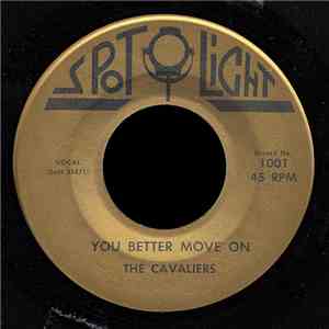 The Cavaliers  - You Better Move On / Looking For Love