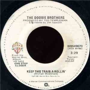 The Doobie Brothers - Keep This Train A-Rollin'