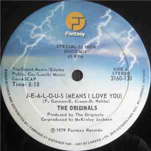The Originals - J-E-A-L-O-U-S