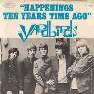 The Yardbirds - Happenings Ten Years Time Ago