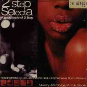 Various - 2 Step Selecta - A Good Taste Of 2 Step