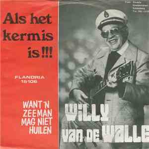 Willy Van De Walle - Als Het Kermis Is