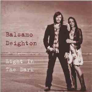 Balsamo, Deighton - Light In The Dark