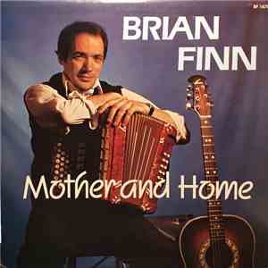 Brian Finn - Mother And Home