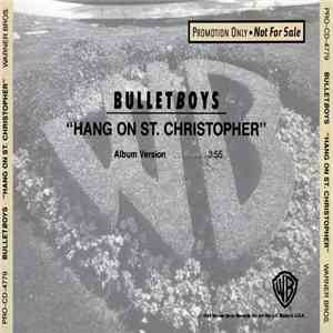 Bulletboys - Hang On St. Christopher