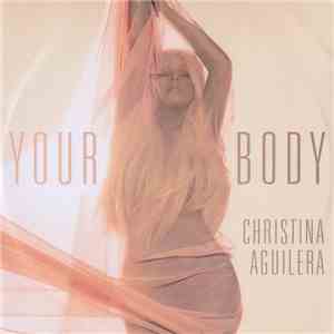 Christina Aguilera - Your Body
