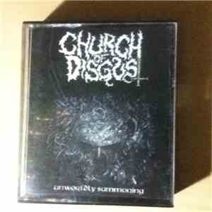 Church of Disgust - Unwordly Summoning