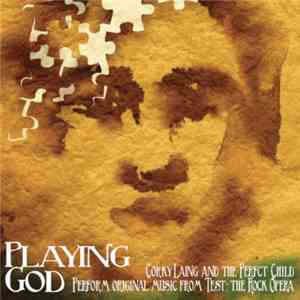 Corky Laing And The Perfect Child - Playing God
