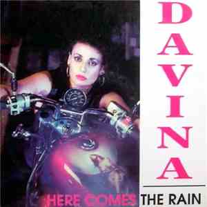 Davina - Here Comes The Rain