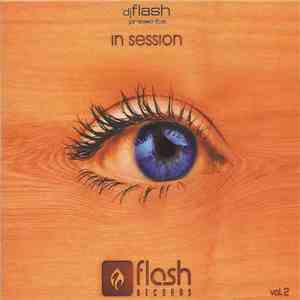 DJ Flash  - DJ Flash Presents In Session Vol. 2