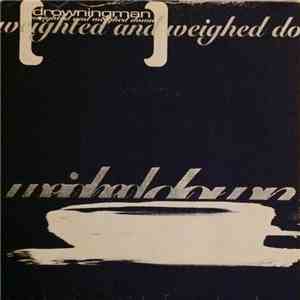 Drowningman - Weighted And Weighed Down