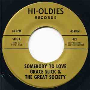 Grace Slick & The Great Society - Somebody To Love / Good Advice