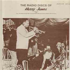 Harry James  - The Radio Discs Of Harry James Volume 3