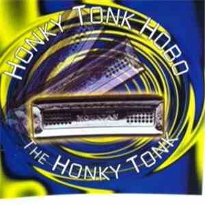 Honky Tonk Hobo - The Honky Tonk