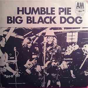 Humble Pie - Big Black Dog