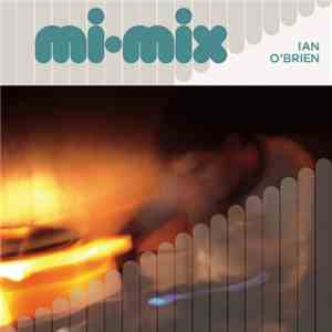 Ian O'Brien - Mi Mix