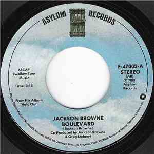Jackson Browne - Boulevard / Call It A Loan