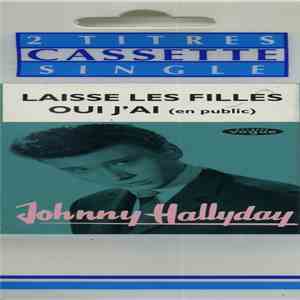 Johnny Hallyday - Laisse Les Filles