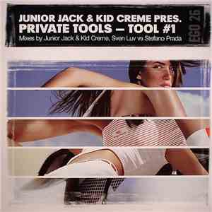 Junior Jack & Kid Creme Pres. Private Tools - Tool #1