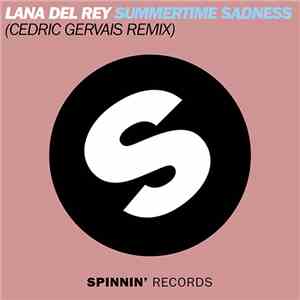 Lana Del Rey - Summertime Sadness (Cedric Gervais Remix)
