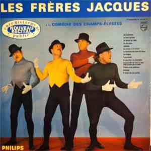 Les Frères Jacques - À La Comédie Des Champs-Élysées