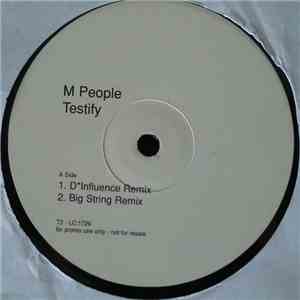 M People - Testify The Remixes