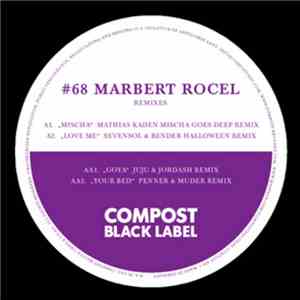 Marbert Rocel - Black Label #68 Remix EP