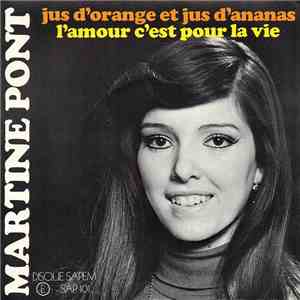 Martine Pont - Jus D'Orange Et Jus D'Ananas