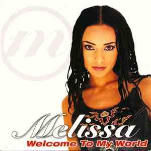 Melissa  - Welcome To My World