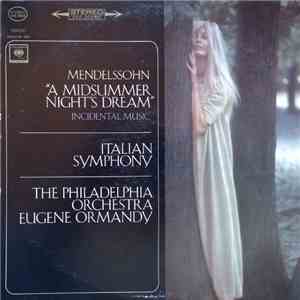 Mendelssohn - The Philadelphia Orchestra, Eugene Ormandy - 